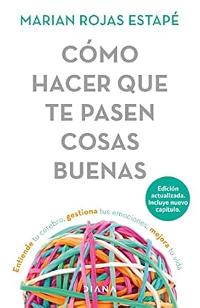 Cómo hacer que te pasen cosas buenas